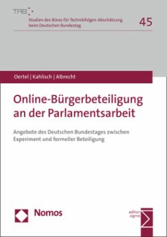 Online-Bürgerbeteiligung an der Parlamentsarbeit - Oertel, Britta;Kahlisch, Carolin;Albrecht, Steffen
