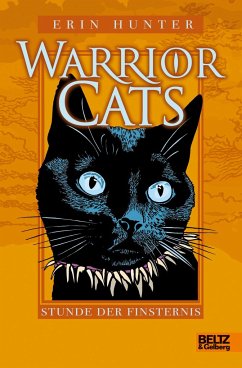 Stunde der Finsternis / Warrior Cats Staffel 1 Bd.6 - Hunter, Erin