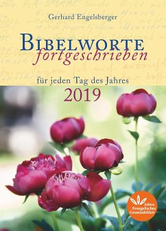 Bibelworte fortgeschrieben 2019 - Engelsberger, Gerhard