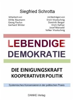 LEBENDIGE DEMOKRATIE - Schrotta, Siegfried