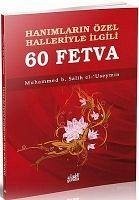 Cover Hanimlarin Özel Halleriyle Ilgili 60 Fetva