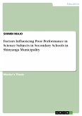Factors Influencing Poor Performance in Science Subjects in Secondary Schools in Shinyanga Municipality