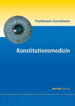 Konstitutionsmedizin - Garvelmann, Friedemann