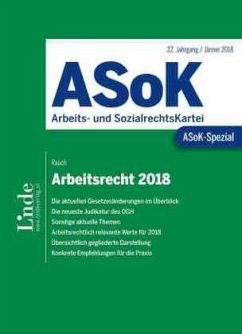 ASoK-Spezial Arbeitsrecht 2018 - Rauch, Thomas