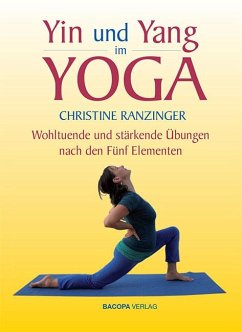 Yin und Yang im Yoga - Ranzinger, Christine