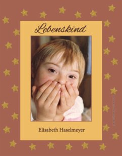 Lebenskind - Haselmeyer, Elisabeth