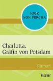 Charlotta, Gräfin von Potsdam (eBook, ePUB)
