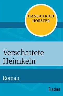Verschattete Heimkehr (eBook, ePUB) - Horster, Hans-Ulrich