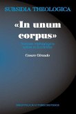 In unum corpus : tratado mistagógico sobre la eucaristía
