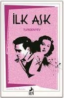 Ilk Ask - Turgenyev, Ivan