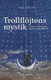 Trollflöjtens mystik