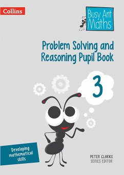 Problem Solving and Reasoning Pupil Book 3 - Clarke, Peter