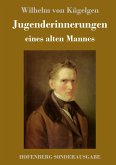 Jugenderinnerungen eines alten Mannes