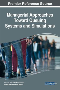 Managerial Approaches Toward Queuing Systems and Simulations - Hernandez-Gonzalez, Salvador; Hernandez Ripalda, Manuel Dario