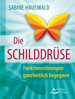 Die Schilddrüse (eBook, ePUB) - Hauswald, Sabine