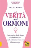 La Verità sugli Ormoni (eBook, ePUB) La Verità sugli Ormoni (eBook, ePUB)