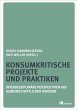 Konsumkritische Projekte und Praktiken... - Bild 1