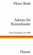 Adorno für Ruinenkinder (eBook, ePUB) - Bild 1