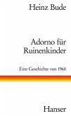 Adorno für Ruinenkinder (eBook, ePUB)