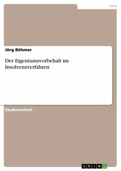 Der Eigentumsvorbehalt im Insolvenzverfahren (eBook, ePUB) - Böhmer, Jörg