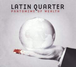 Pantomime Of Wealth - Latin Quarter