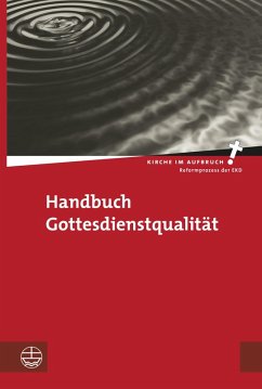 Handbuch Gottesdienstqualität (eBook, ePUB)