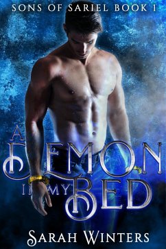 A Demon in My Bed (Sons of Sariel, #1) (eBook, ePUB) - Winters, Sarah