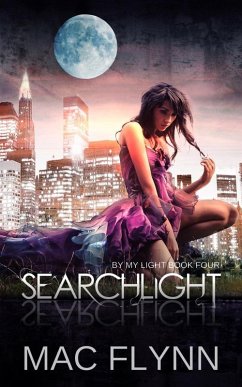 Searchlight: By My Light, Book 4 (Werewolf Shifter Romance) (eBook, ePUB) - Flynn, Mac