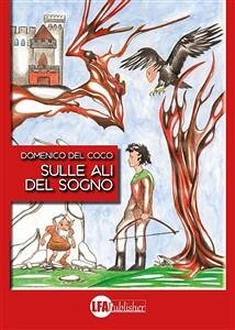 Sulle ali del sogno (eBook, PDF) - Del Coco, Domenico