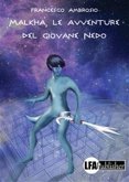 Malkha, le avventure del giovane Nedo (eBook, ePUB)