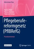Pflegeberufereformgesetz (PflBRefG), m. 1 Buch, m. 1 E-Book