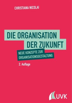 Cover Die Organisation der Zukunft