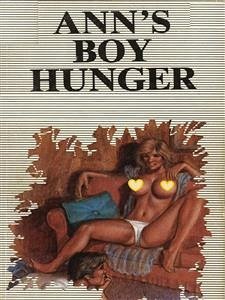 Ann's Boy Hunger (Vintage Erotic Novel) (eBook, ePUB) - Quewea, Anju