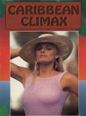 Caribbean Climax (Vintage Erotic Novel) (eBook, ePUB)