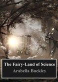 The Fairy-Land of Science (eBook, PDF)