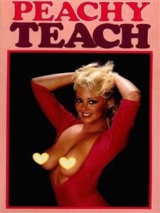 A Peachy Teach (Vintage Erotic Novel) (eBook, ePUB) - Quewea, Anju