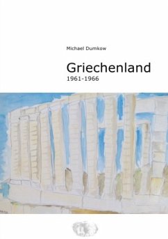 Griechenland 1961-1966 - Dumkow, Michael