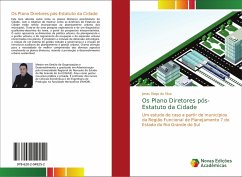 Os Plano Diretores pós-Estatuto da Cidade - Silva, Jonas Diogo da