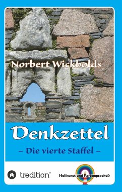 Norbert Wickbolds Denkzettel 4 - Wickbold, Norbert