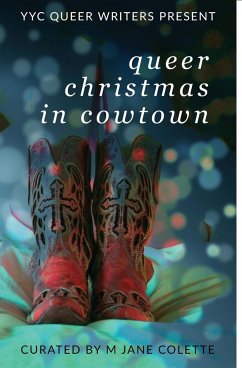 Queer Christmas In Cowtown - Colette, M. Jane