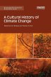 A Cultural History of Climate Change - Bild 1
