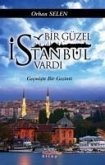Bir Güzel Istanbul Vardi