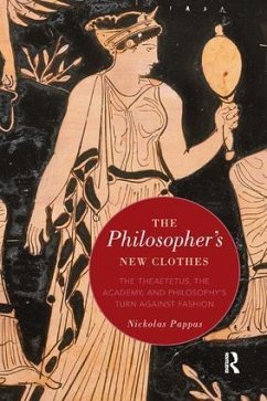 The Philosopher's New Clothes - Pappas, Nickolas