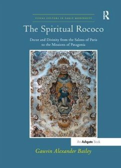 The Spiritual Rococo - Bailey, Gauvin Alexander