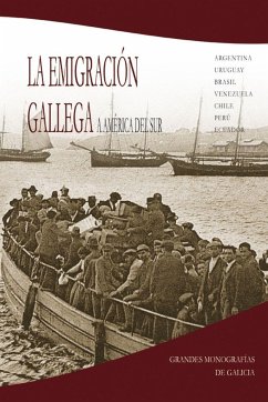 La emigración gallega a América del Sur