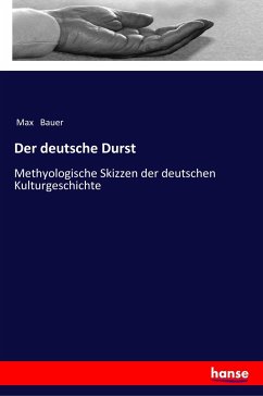 Der deutsche Durst - Bauer, Max