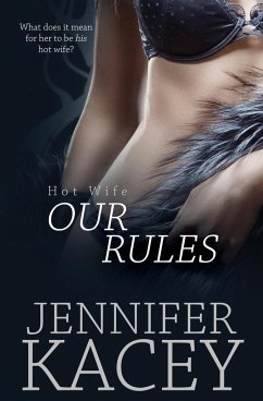 Our Rules - Kacey, Jennifer