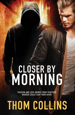 Closer by Morning - Collins, Thom