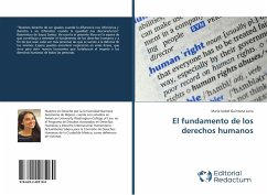 El fundamento de los derechos humanos - Quintana Luna, María Isabel
