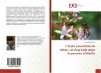 L¿huile essentielle de citron, un Acaricide pour le parasite d¿abeille